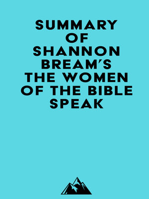 cover image of Summary of Shannon Bream's the Women of the Bible Speak